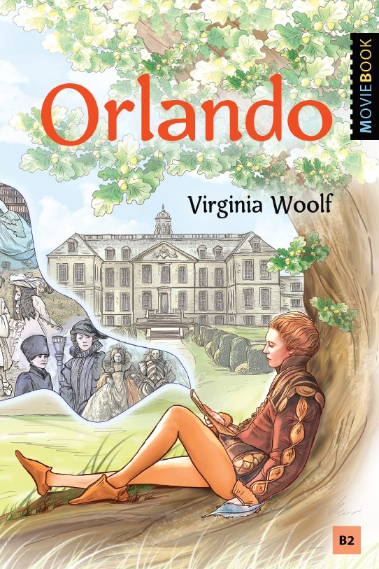 Orlando = Орландо: Книга для чтения на английском языке. Уровень B2