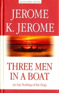 Three Men in a Boat (to Say Nothing of the Dog) = Трое в лодке, не считая с